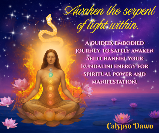 Kundalini Magic Activation w/ Calypso Dawn