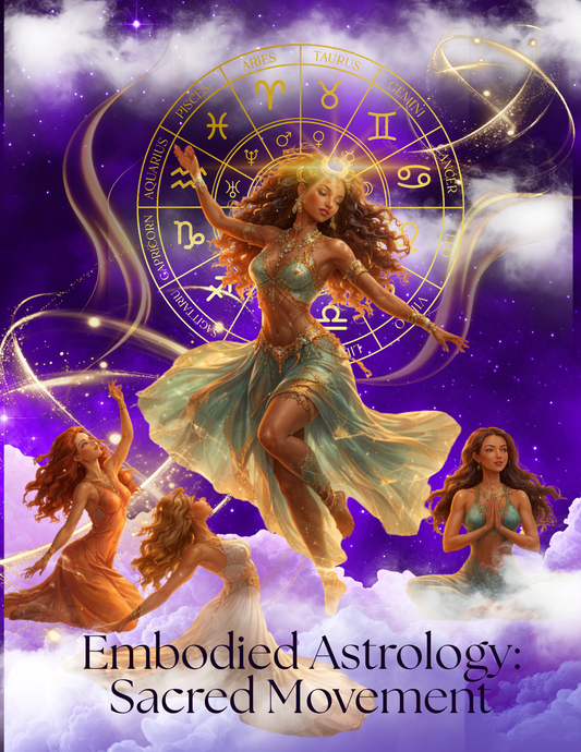 Embodied Astrology: Sacred Movement w/ Calypso Dawn